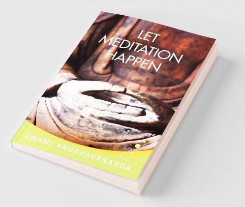 Let Meditation Happen