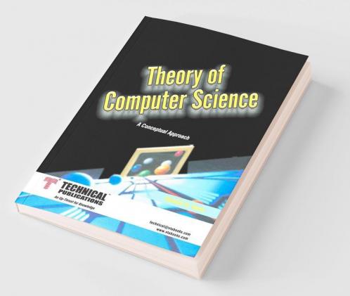 Theory Of Computer Science - A Conceptual Approach