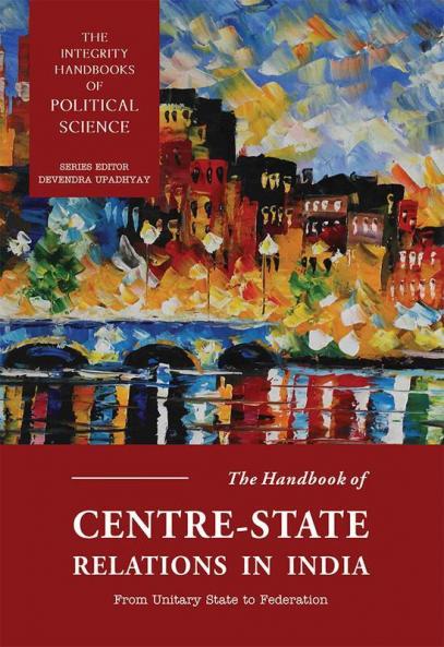 The Handbook of Centre State Relations