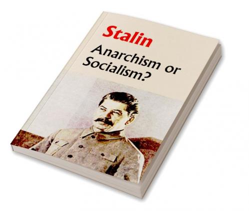 Anarchism Or Socialism
