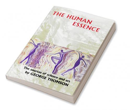 The Human Essence