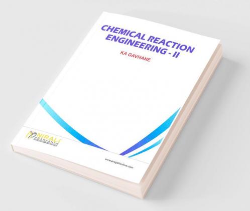 Chemical Reaction Engineering - Ii