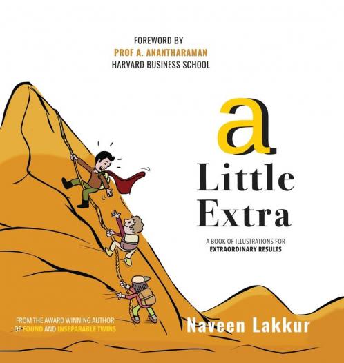 A Little Extra: A Book of Illustrations for Extraordinary Results