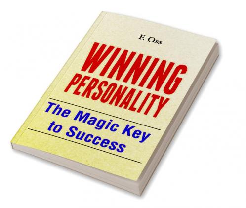 Winning Personality: the magic key to Success