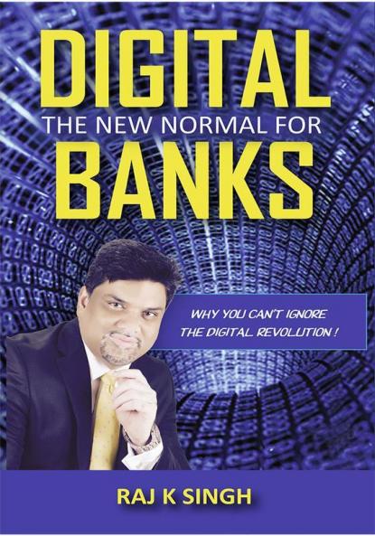 Digital The New Normal For Banks