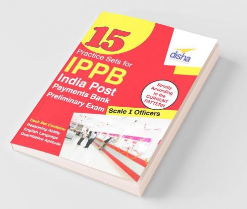 15 Practice Sets for Indian Post Payments Bank Scale I Preliminary Exam