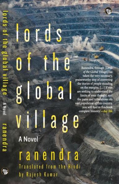 Lords of the Global Village: A Novel