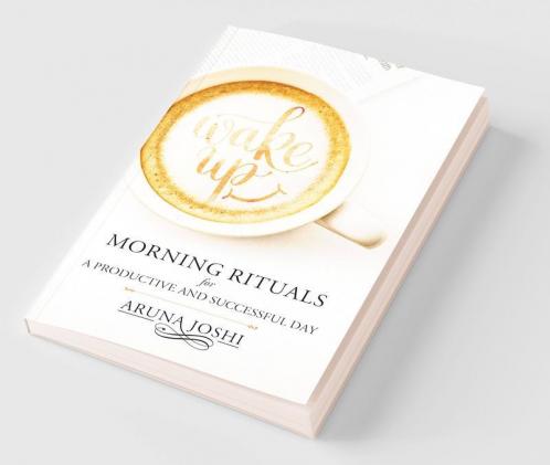 Wake Up - Morning Rituals