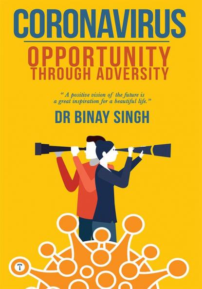 CORONAVIRUS - Opportunity through Adversity