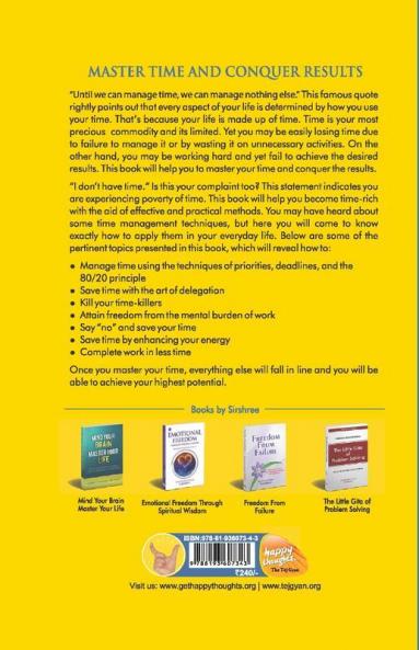 MASTERING THE ART OF TIME MANAGEMENT - Highest Use of Your Time To Achieve Your Highest Potential