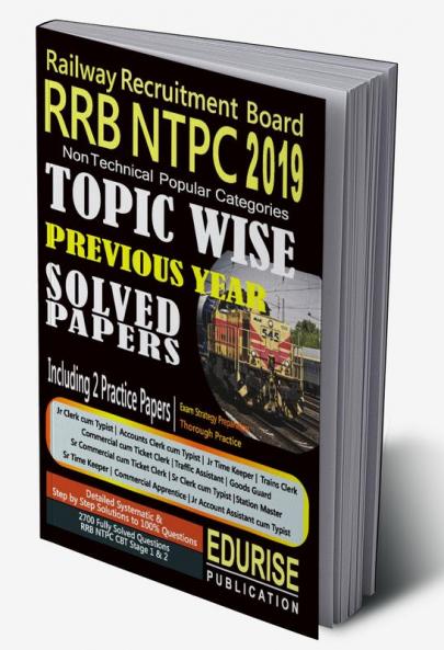 Railway Recruitment Board RRB NTPC 2019 Non Technical Popular Categories Topic Wise Previous Year Solved Papers Practice Papers
