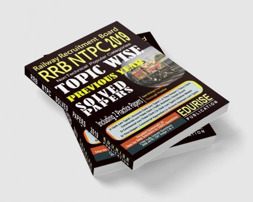 Railway Recruitment Board RRB NTPC 2019 Non Technical Popular Categories Topic Wise Previous Year Solved Papers Practice Papers