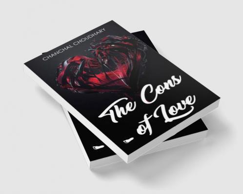 THE CONS OF LOVE