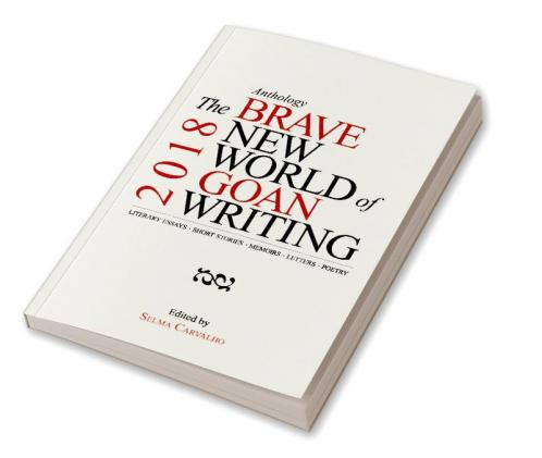 The Brave New World of Goan Writing 2018