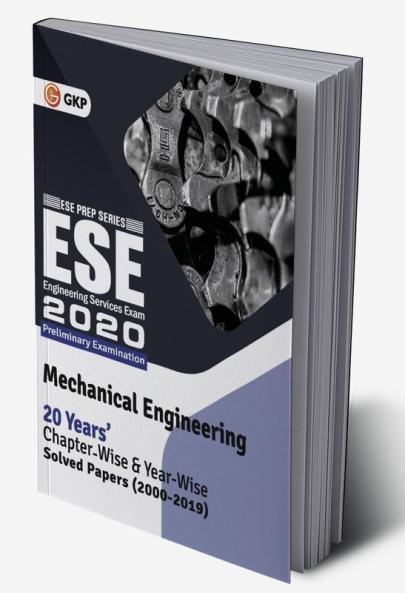 UPSC ESE 2020 Mechanical Engineering -Chapter Wise & Year Wise Solved Papers 2000-2019