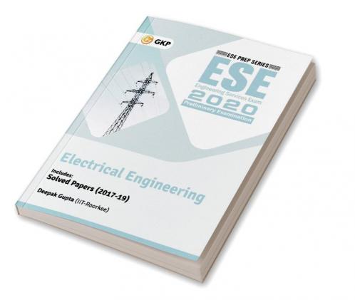UPSC ESE 2020 Electrical Engineering - Guide by Deepak Gupta