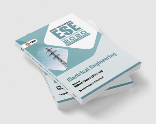 UPSC ESE 2020 Electrical Engineering - Guide by Deepak Gupta