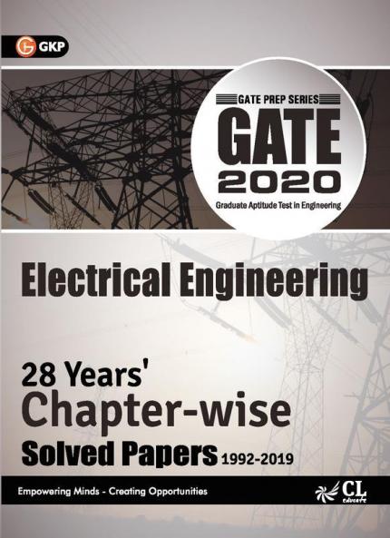 GATE 2020 - 28 Years' Chapterwise Solved Papers (1992-2019) - Electrical Engineering