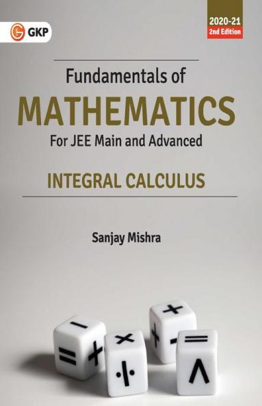 Fundamentals of Mathematics - Integral Calculus