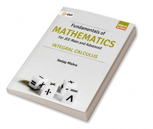 Fundamentals of Mathematics - Integral Calculus