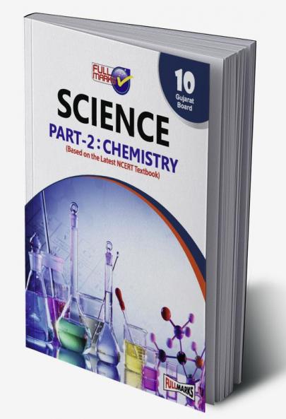 Science Part 2: Chemistry (Based on The Latest Ncert Textbook) Class 10
