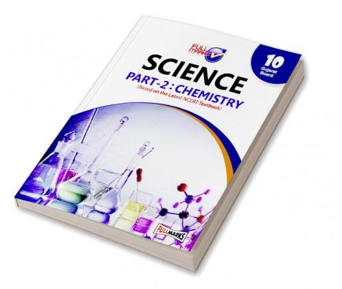 Science Part 2: Chemistry (Based on The Latest Ncert Textbook) Class 10