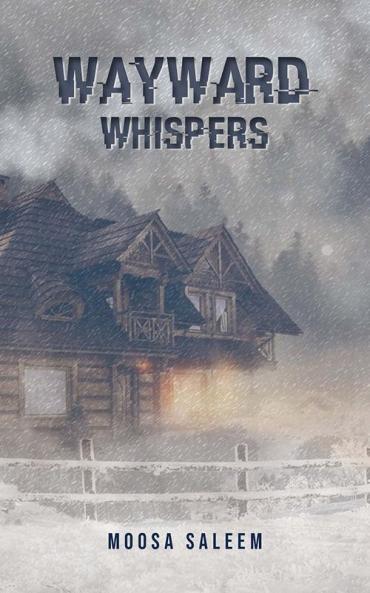Wayward Whispers are calling