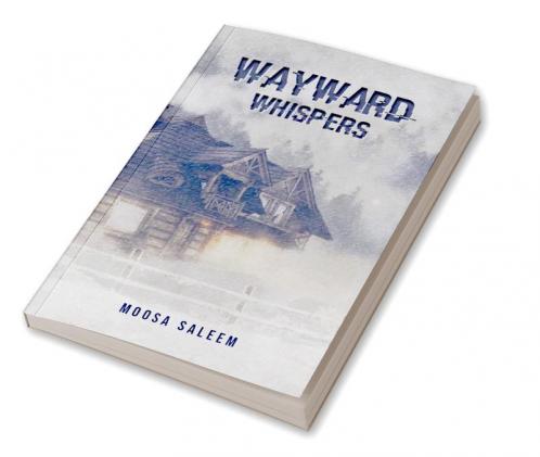 Wayward Whispers are calling
