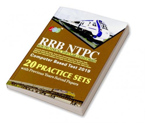 20 Practice Sets RRB NTPC Non-Technical Popular Categories Computer Based Test 2019 With Previous Years Solved Papers