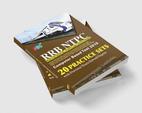 20 Practice Sets RRB NTPC Non-Technical Popular Categories Computer Based Test 2019 With Previous Years Solved Papers