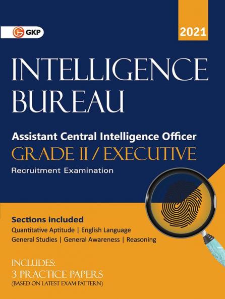Intelligence Bureau Assistant Central Intelligence Officer (Grade II/Executive)