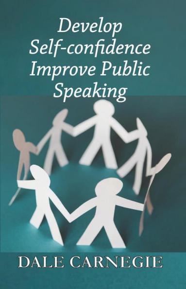 Develop Self-Confidence Improve Public Speaking