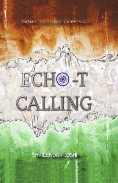 Echo T Calling: Towards People Centric Governance