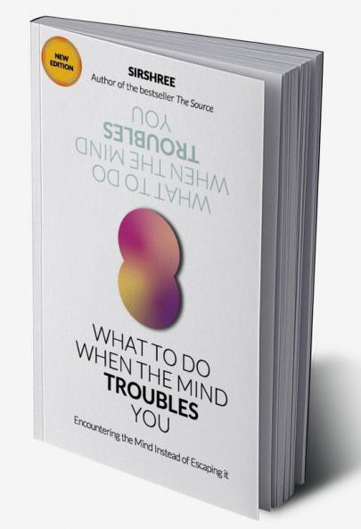 What To Do When The Mind Troubles You