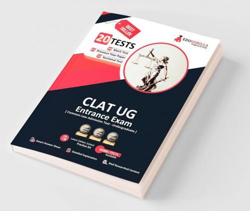CLAT UG Entrance Exam 2024 - Common Law Admission Test - 10 Practice Tests 10 Sectional Tests and 3 Previous Year Papers (Solved MCQs) with Free Access to Online Tests
