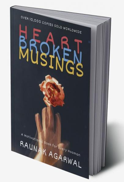 Heart Broken Musings: Rants - Poems - Quotes