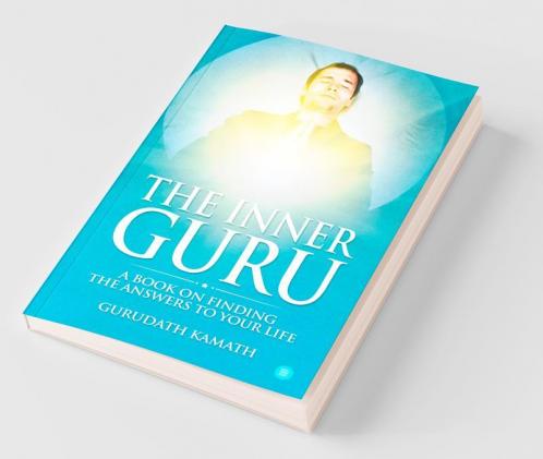 The Inner Guru (A Book On Finding The Answers To Your Life)