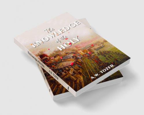 The Knowledge Of The Holy
