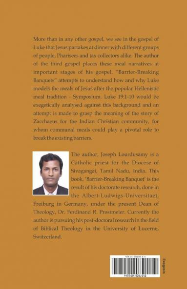 Barrier-Breaking Banquet: An Exegetical Study of Jesus’ Meal with Zacchaeus (Luke 19:1-10)In the Background of the Hellenistic Banquet Traditions