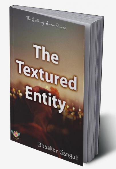 THE TEXTURED ENTITY