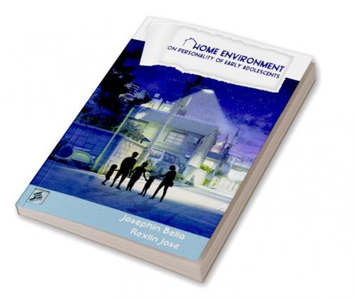 Home Environment on Personality of Early Adolescents