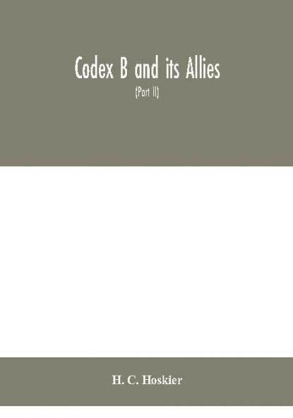 Codex B and its allies (Part II)