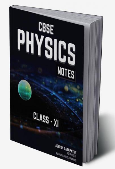 CBSE Physics Notes Class XI