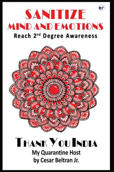 Sanitize Mind and Emotions: Reach 2 nd Degree Awareness