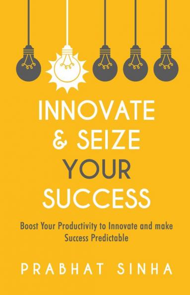 Innovate & Seize Your Success
