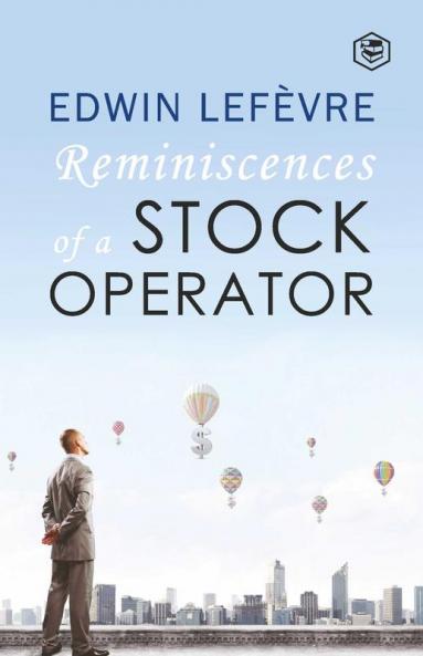 The Reminiscences of a Stock Operator