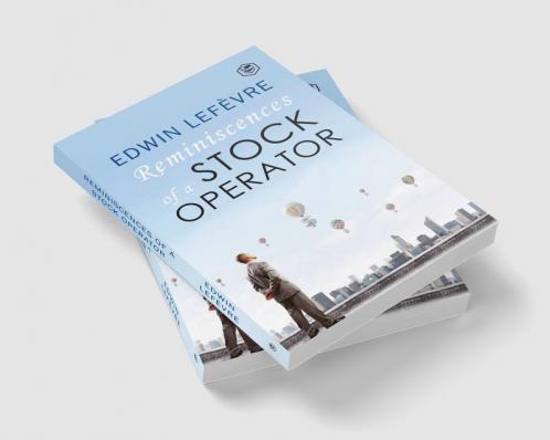 The Reminiscences of a Stock Operator