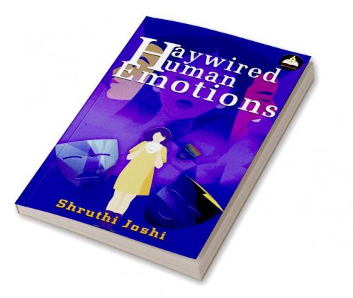 HAYWIRED HUMAN EMOTION