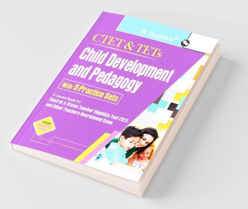 Child Development and Pedagogy for CTET & TETs (With 5 Practice Sets)