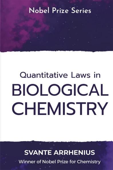Quantitative Laws in Biological Chemistry